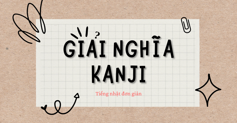 Giải Nghĩa kanji 親