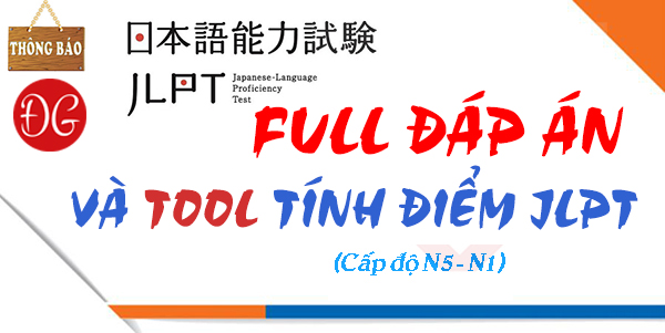 dap an de thi jlpt 7 2019 cap do n5 54 n3 n2 n1 chuan nhat