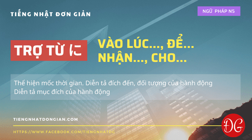 [ngữ-pháp-n5]-trợ-từ-に：vào-lúc…,-