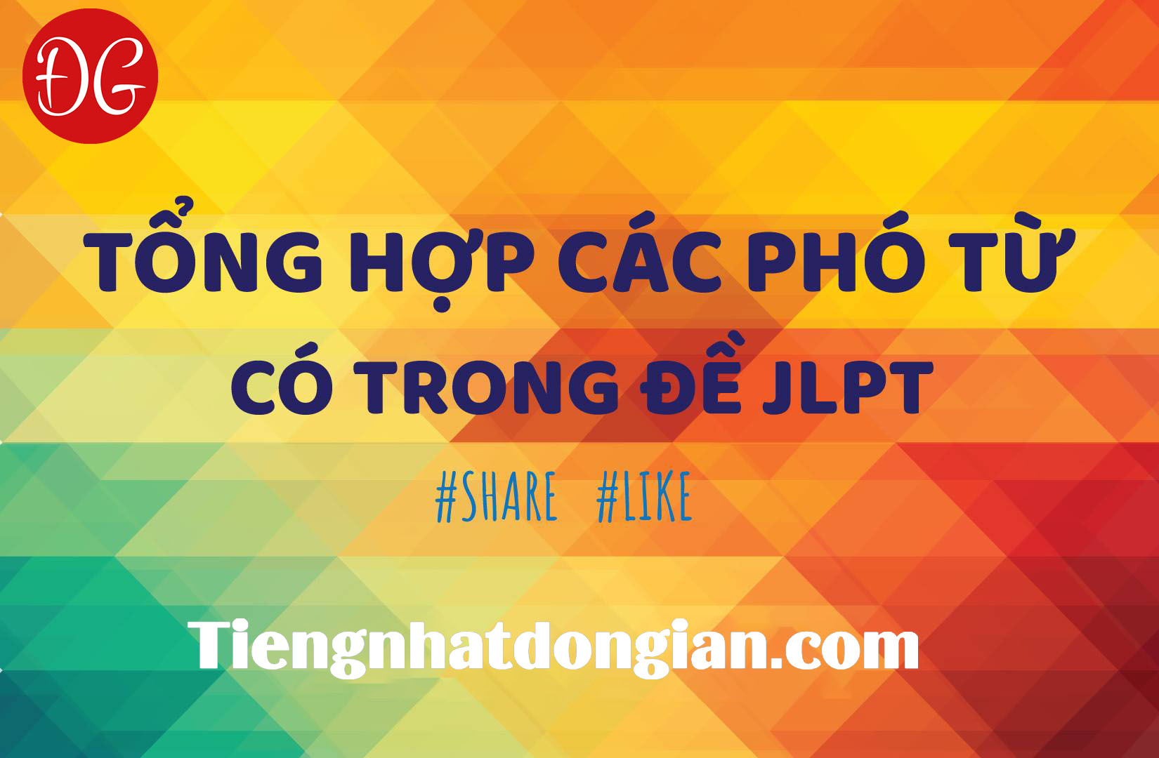 Tổng hợp các phó từ có trong đề thi JLPT