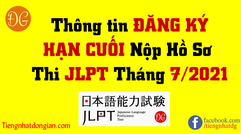 thong tin dang ky thi jlpt 7 2021 1