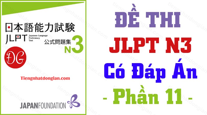 【Thi Thử JLPT】Đề Thi JLPT N3 Có Đáp Án - Phần 11