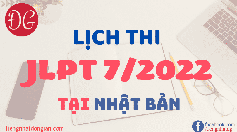 Lịch thi JLPT 2022 tai Nhật bản