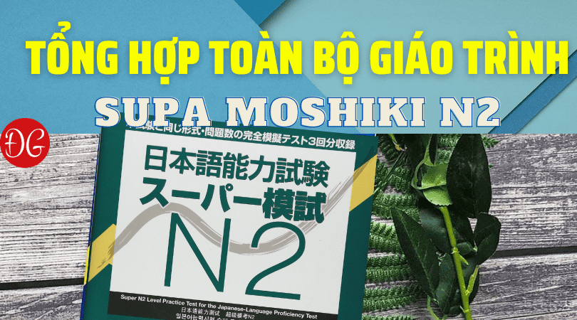 Sách Luyện Thi Supa Moshiki N2