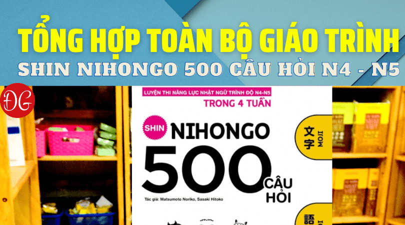 Sách Luyện Thi Shin Nihongo 500 Câu Hỏi N4 - N5