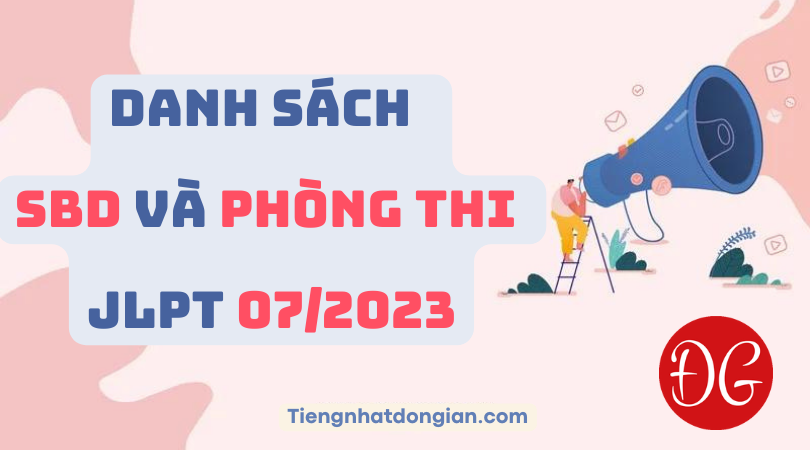 Số báo danh và Phòng thi JLPT N5 7/2023 tại Hà Nội