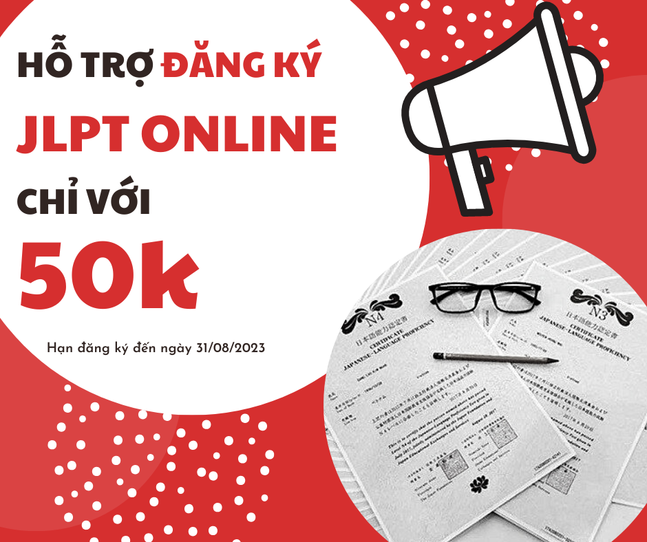 HO TRO DANG KY JLPT 12 2023 TAI HA NOI CHI VOI 50k