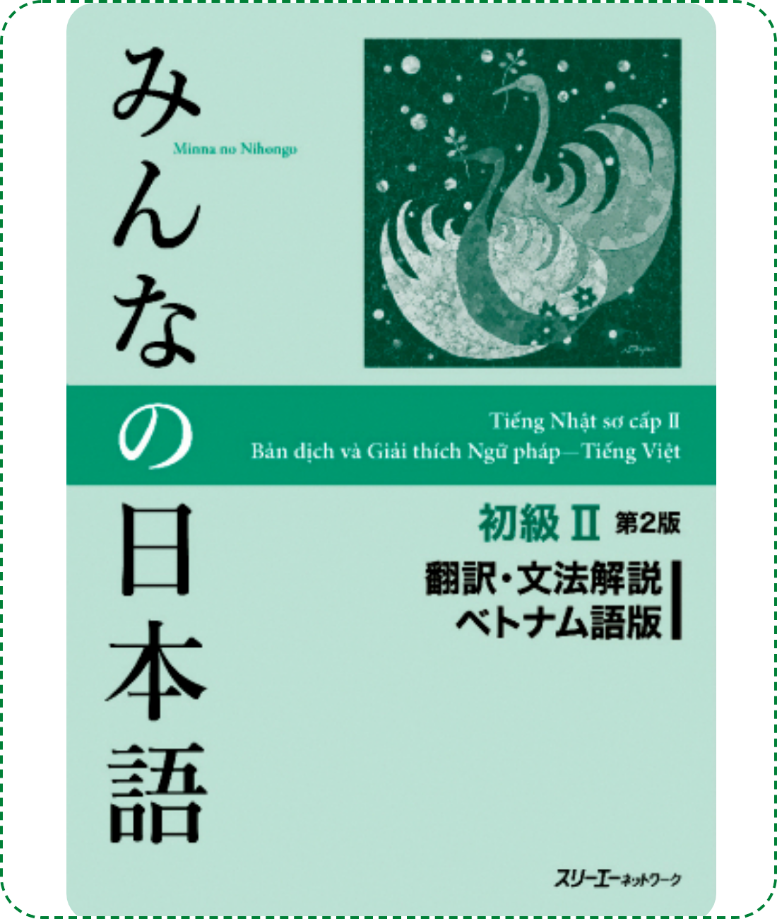 Giáo trình Minano Nihongo 2 - Bản dịch và giải thích ngữ pháp