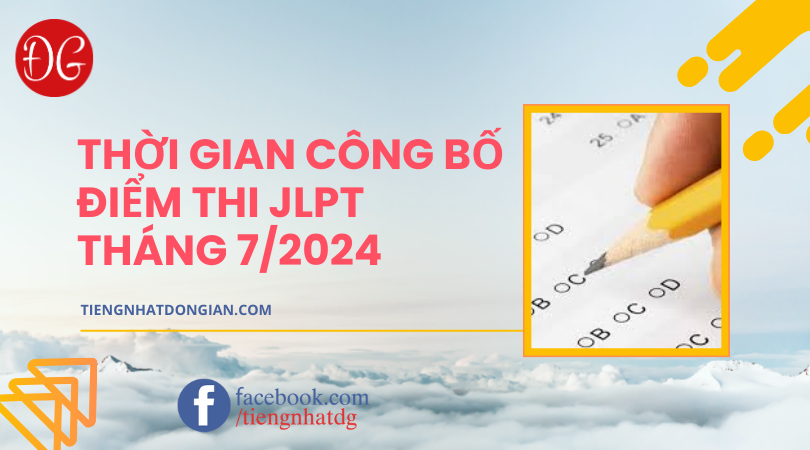 Thoi gian cong bo diem thi JLPT thang 12 2022