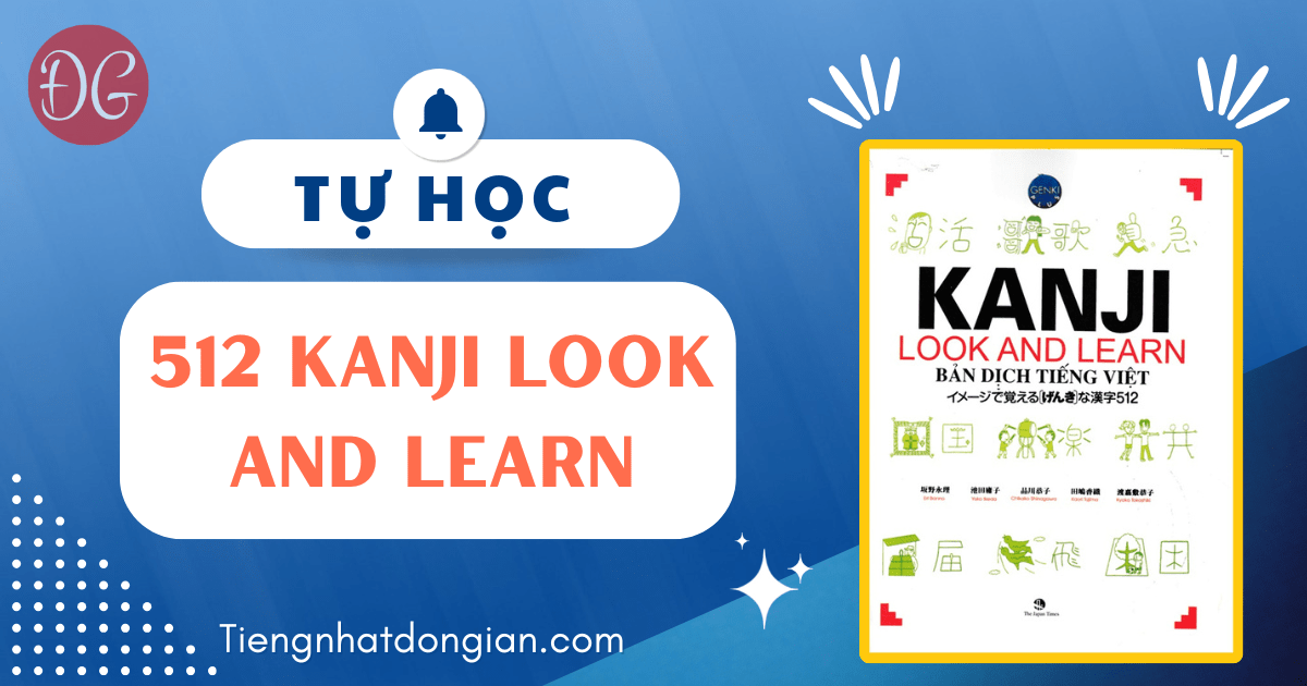 Tự Học 512 Kanji Look and Learn | Bài 11