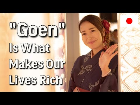“GOEN” ご縁 Japanese listening about LIFE