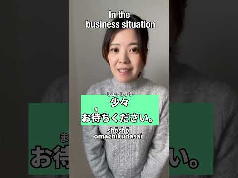 3 levels of “Just a moment, please” in #japanese ✨ #learnjapanese #nihongo #nihongo #jlpt