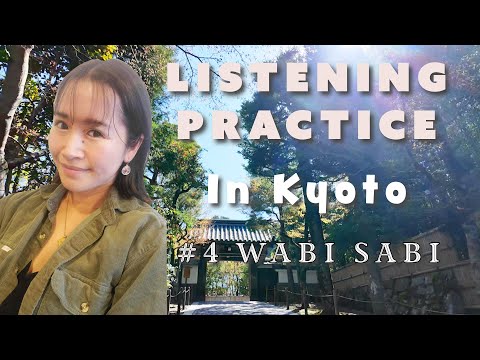 Japanese Listening Practice – #4 WABI SABI