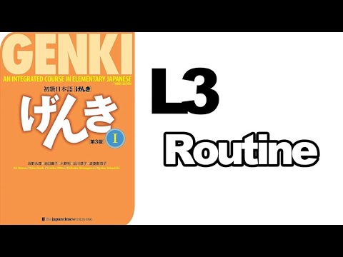 Genki1 – L3 Routine / Japanese podcast for beginners