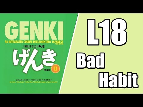 【Genki 2】L18 Bad habit / Easy Japanese podcast for beginners