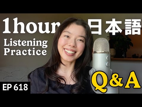 Q and A😊1 hour Japanese Immersion!  わたしのこと、日本語のことなど！