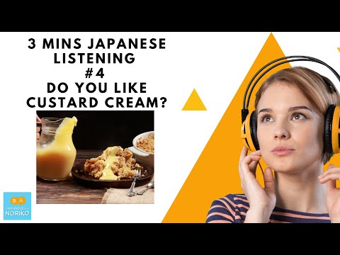 🎧3 mins Japanese Listening #4 Do you like custard cream?