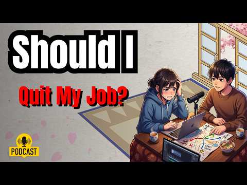 Should I Quit My Job? – 辞めるのは逃げですか？