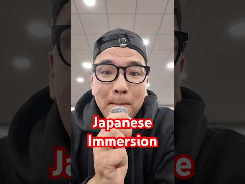 【N5】Japanese immersion practice