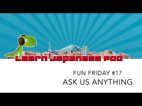 Fun Friday 17: Ask us anything