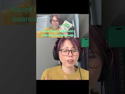 Sound Like a Native with Japanese Onomatopoeia オノマトペでネイティブっぽく話す