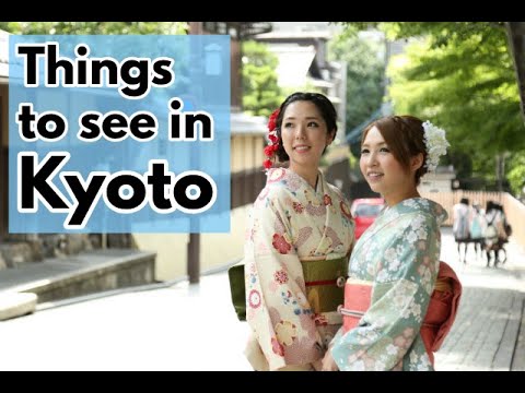 Fun Friday: Things to see in Kyoto