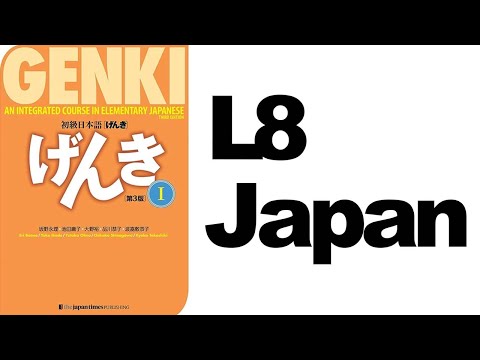 Genki 1 L8 Japan / Japanese Podcast for beginners