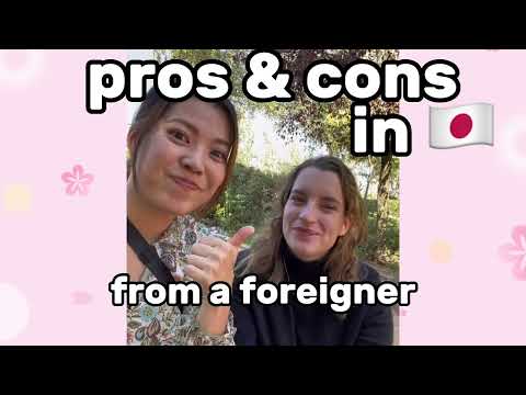 【Pros and Cons in Japan 】Would you agree with this?!