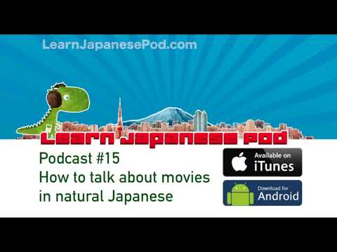 Podcast 15:  How to talk about movies in Japanese