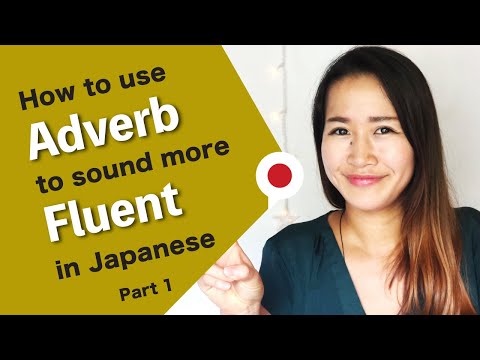 How to change Adjectives into Adverbial usage of adjective in Japanese (Part1)