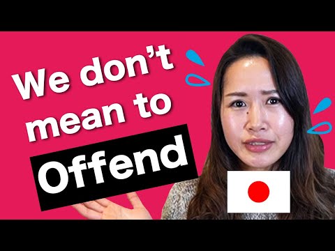 Are Japanese OFFENDING you?  We don’t mean to :( Re-uploaded! (I accidentally  deleted it!)