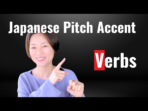 The Pitch Accent of Verbs in Japanese | Verb Conjugation |