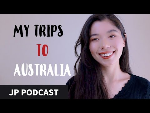 19 My trip to Australia | オーストラリアに旅行に行った話 | Japanese Podcast