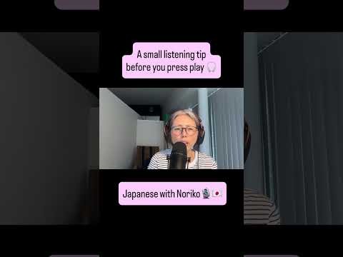 A small listening tip before you press play 🎧🎙️Japanese with Noriko