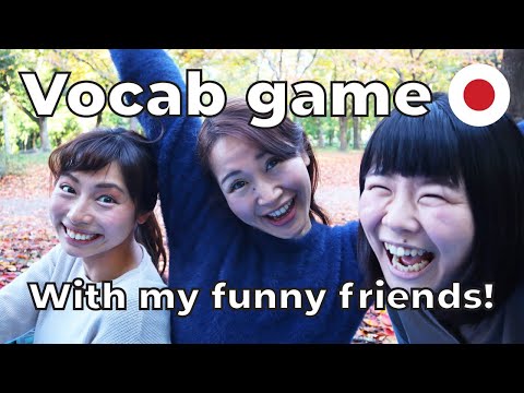 Japanese Words Game (With my best friends)