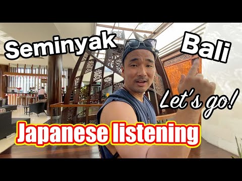 【N5-N4】Easy Japanese Vlog – Seminyak Tour