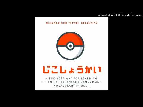 Essential Japanese Grammar and Vocabulary in Use -Nihongo con Teppei  Essential 自己紹介（じこしょうかい）#27