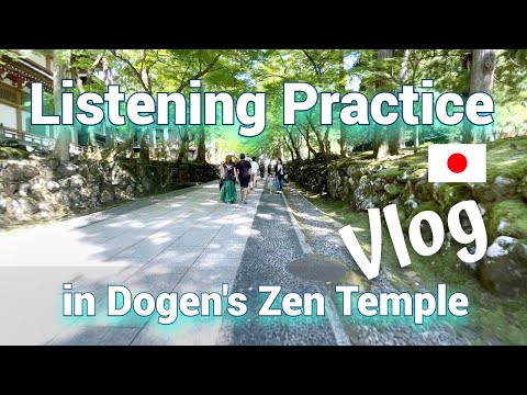 [Eng Sub] Visiting Dogen’s Zen Temple | Japanese Listening Practice