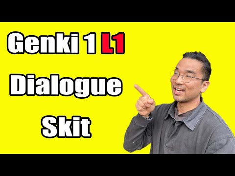 【Genki 1】 Lesson 1 – Dialogue (Skit)
