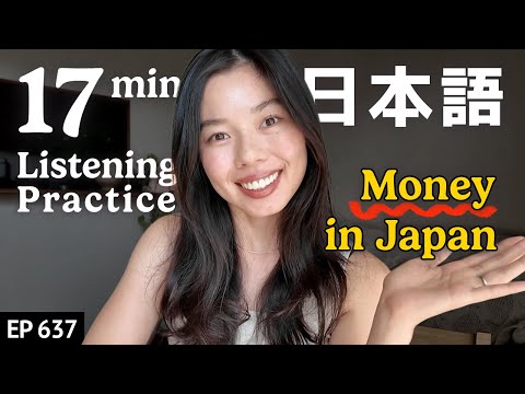 日本人のお給料Japanese Listening Practice N3・N2レベル【中級】Ep.637 Money in Japan