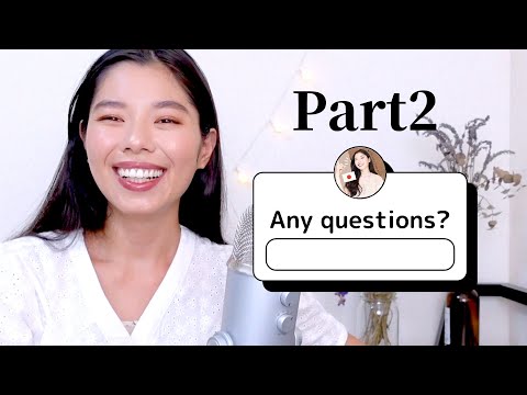 181 Q and A 🎉 Part2 | 好きなアニメ, 好きな男の人のタイプ, 日本に外国人が住むこと etc