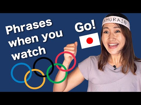 Japanese phrases while watching Olympics!