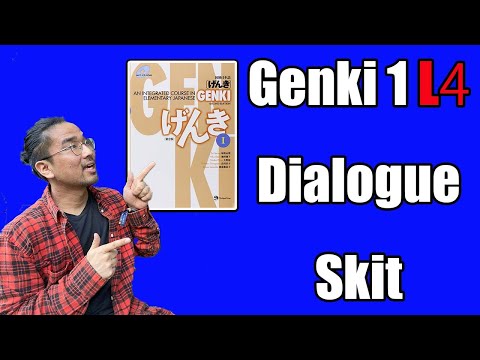 【Genki 1】 Lesson 4 – Dialogue (Skit)