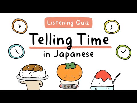 Telling Time in Japanese – Listening Quiz!