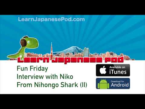 Fun Friday:  Interview with Niko of Nihongo Shark II