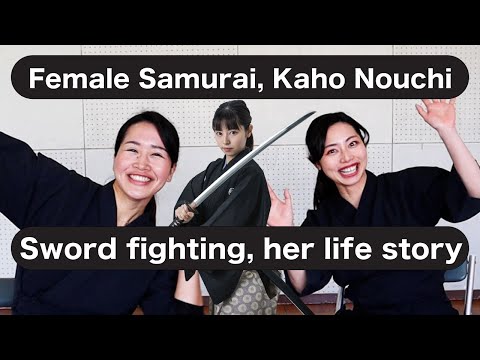 Meet Coolest SAMURAI, Kaho Nouchi (My friend💓)