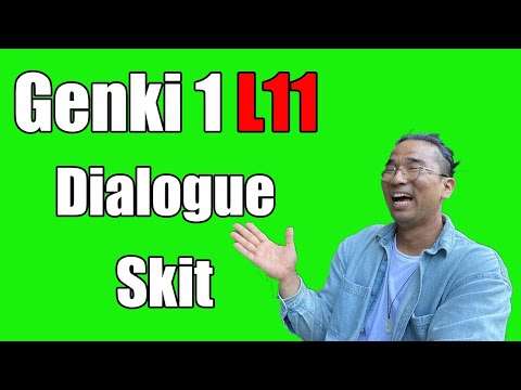【Genki 1】 Lesson 11 – Dialogue (Skit)