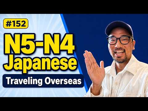 【N5-N4】#152 Traveling Overseas / Oyasumi Japanese Podcast for Beginners